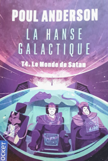Le Monde de Satan – La Hanse Galactique T. 4